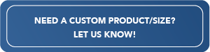Need a custom product or size